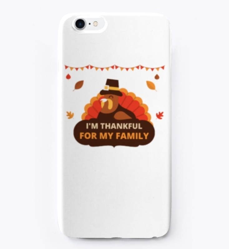 I'm Thankful For my family thanksgiving