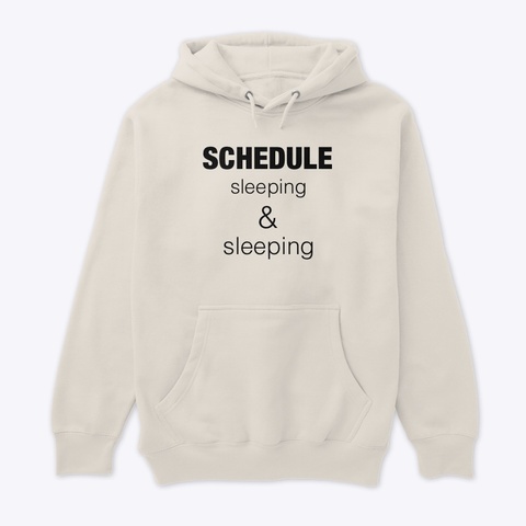 Sleepy All Day Sweatshirt Sandshell T-Shirt Front