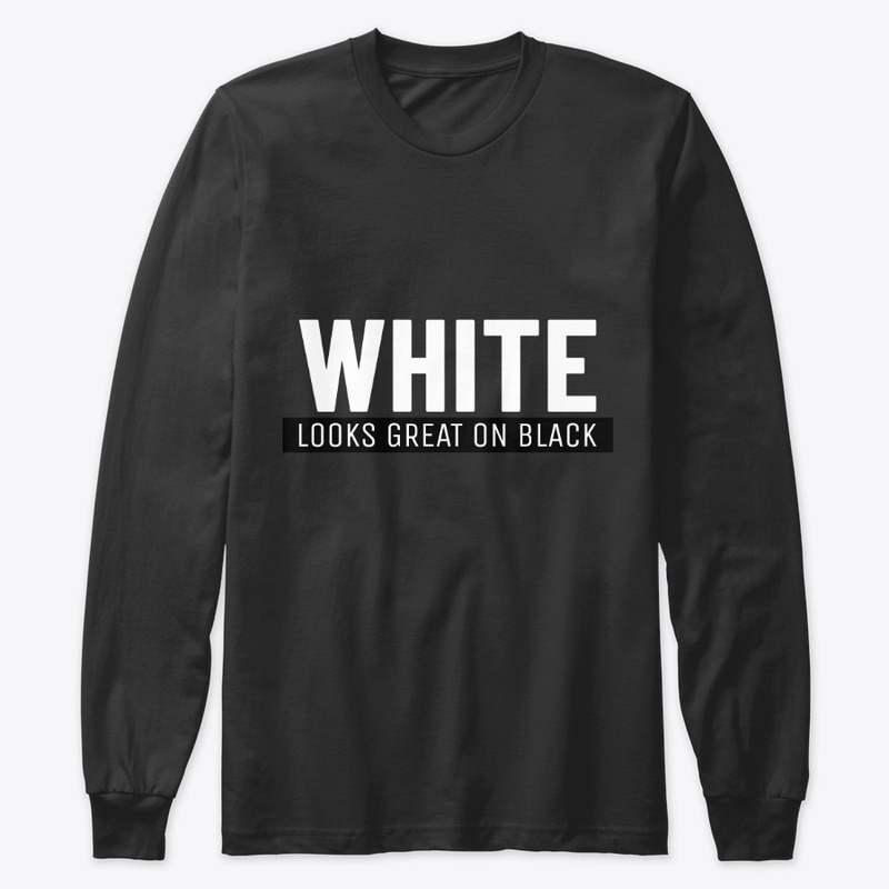 White Looks Great On Black
