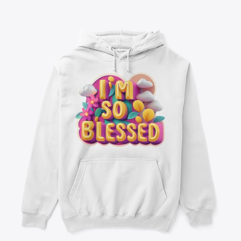 "I'm So Blessed" Daily Affirmation