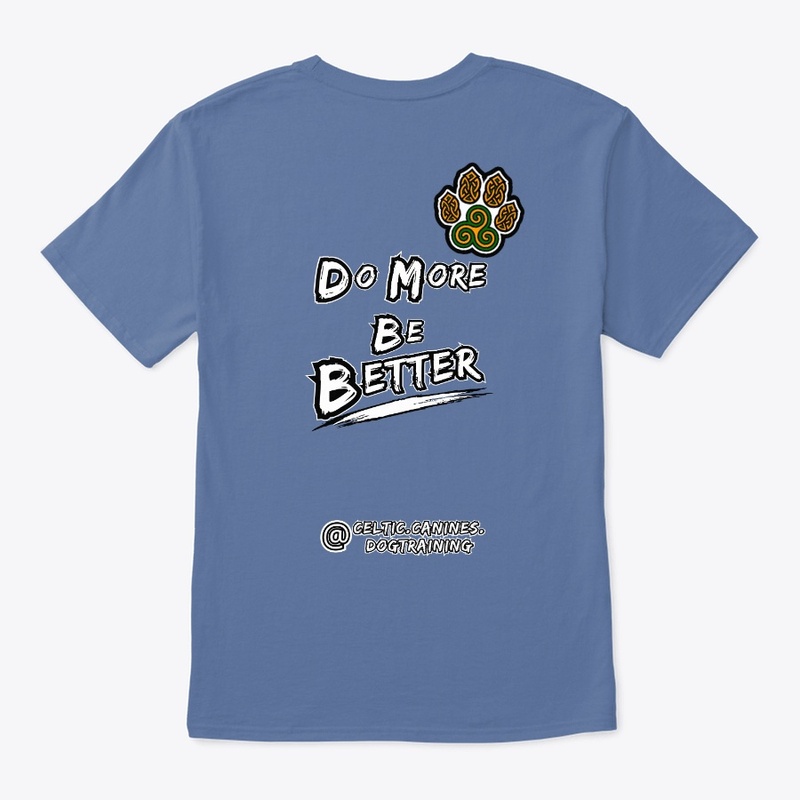 Do More,Be Better - Colour (Design #1)