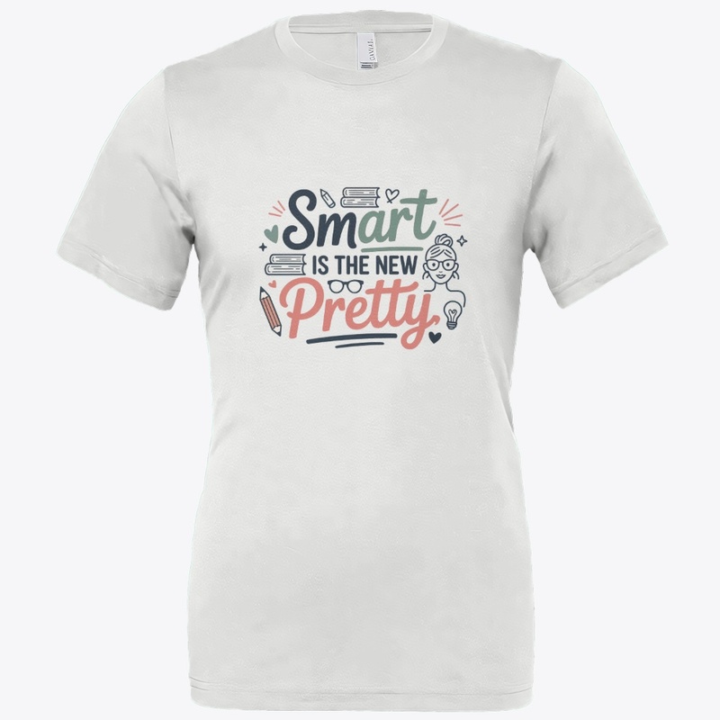Smart Is The New Pretty Artistic Design