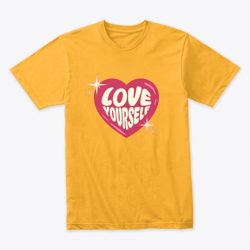 Love yourself 