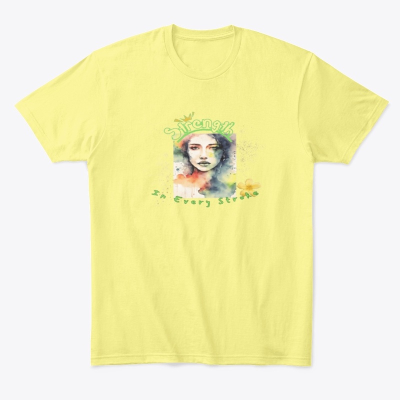 "portrait of strength" In Every Stroke.