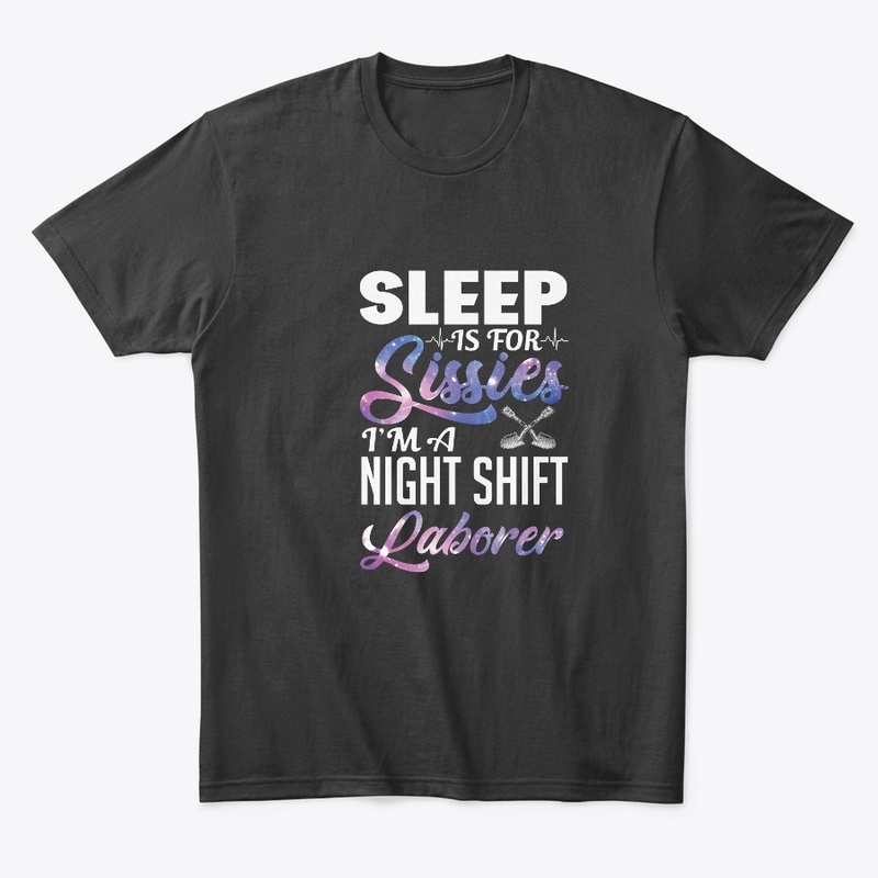Night Shift Laborer Shirt 
