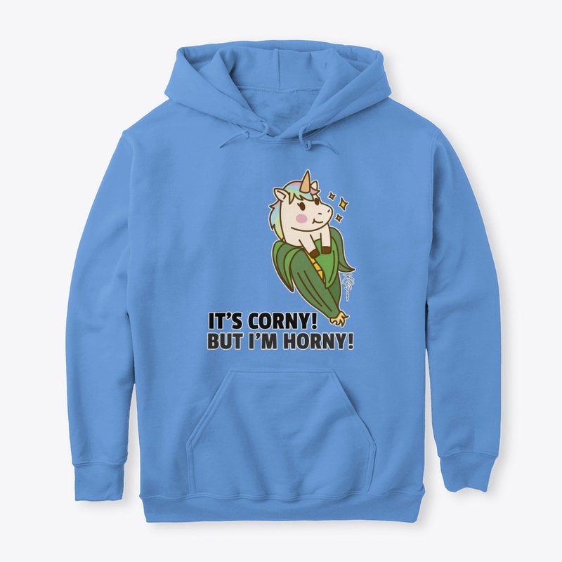 Its Corny But Im Horny Unicorn