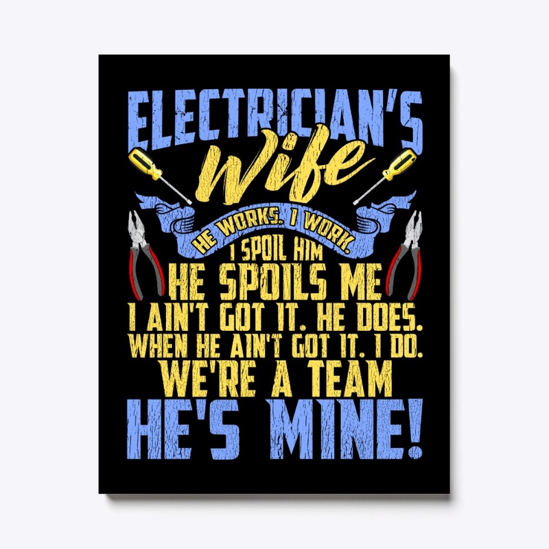 Lovely Electrician's Wife We're A Team