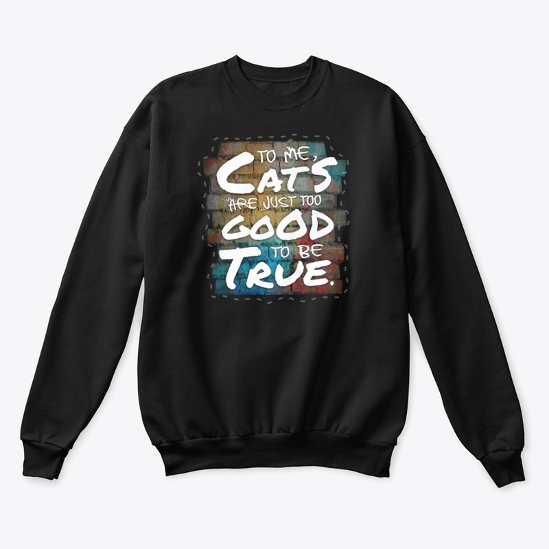 Cats - Just Too Good...