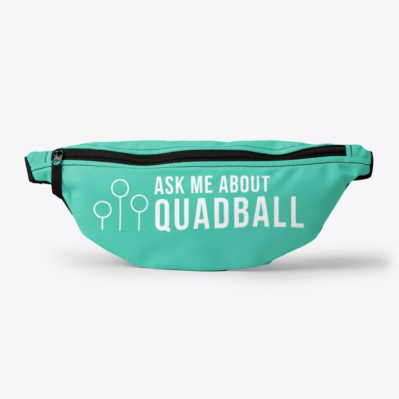Ask Me About Quadball – Front-Only