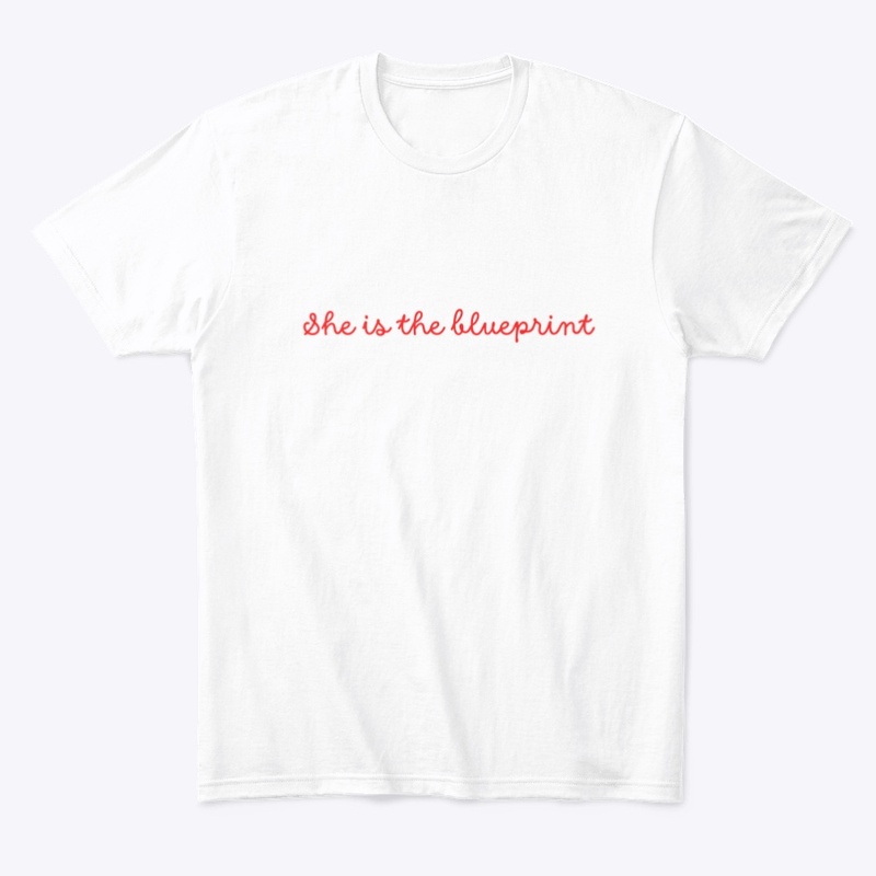 She is the blueprint