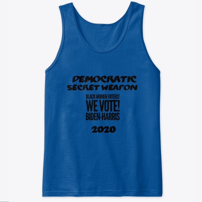 DEMOCRATIC SECRET WEAPON