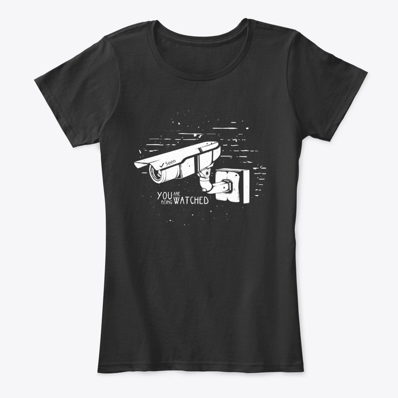 You are being watched