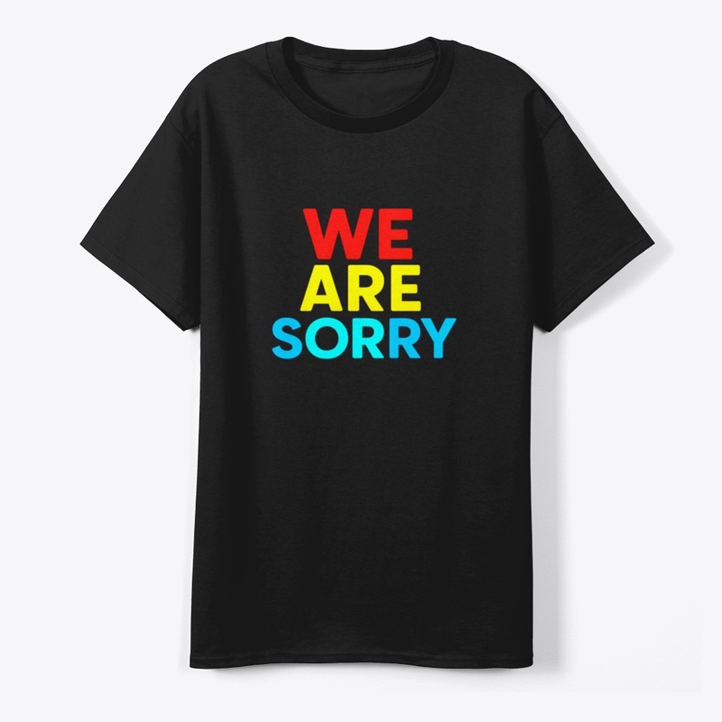 We Are Sorry – Apology Message Bold Text