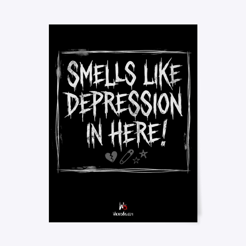 Smells Like Depression In Here