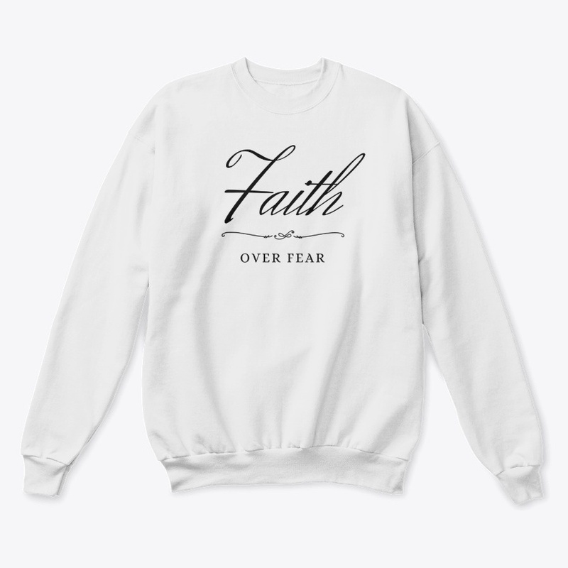 Faith Over Fear