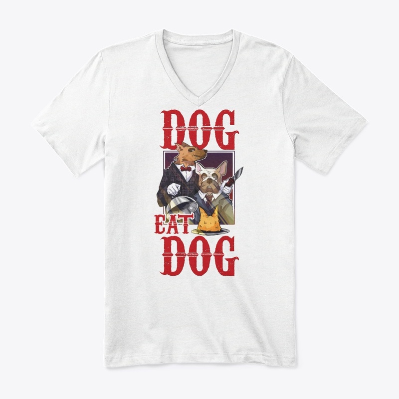 DOG EAT DOG
