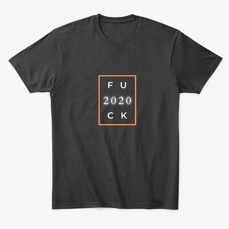 fuck 2020