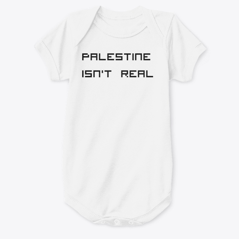 PALESTINE ISN'T REAL