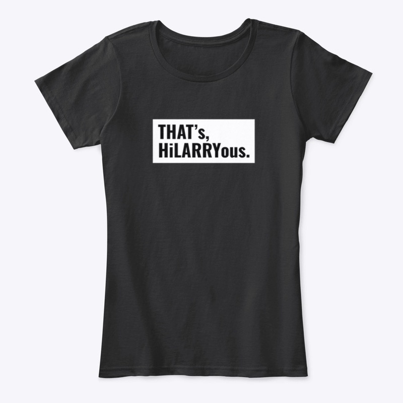 That’s HiLARRYous Black and more