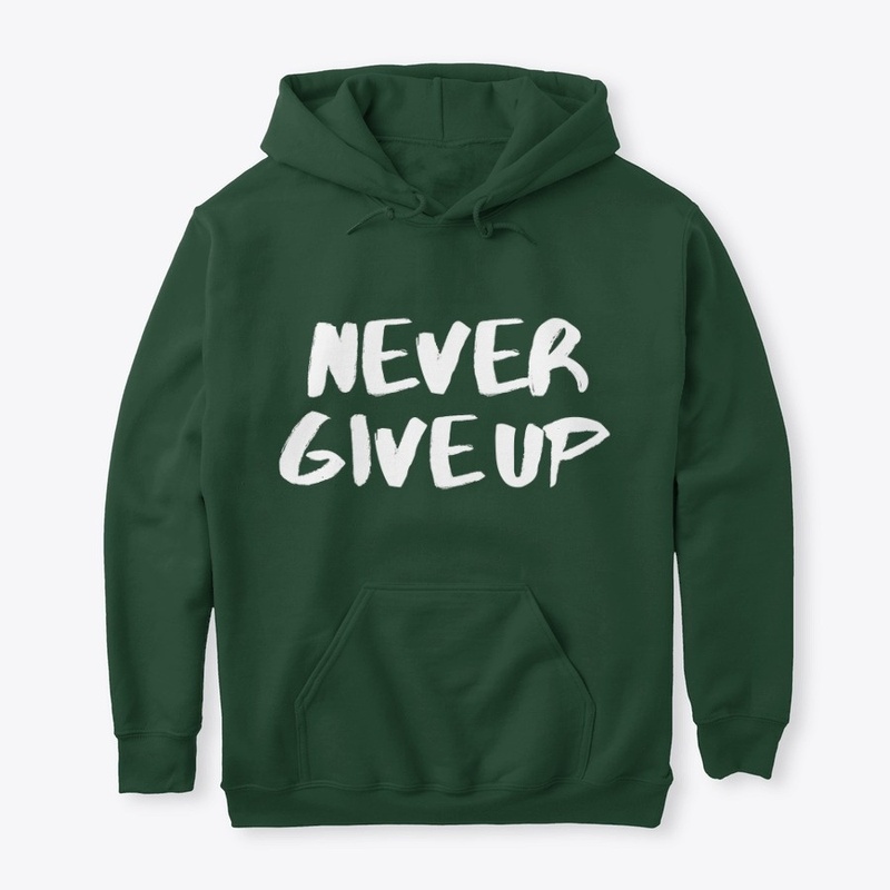 Never Give Up HOODIE (dark Colours)