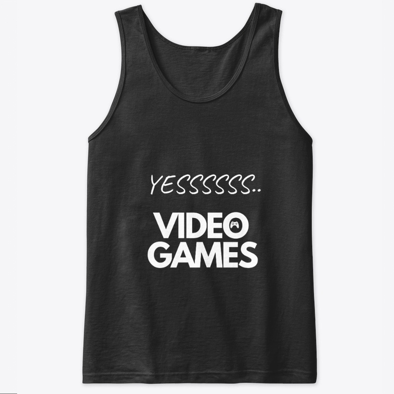 YES , video games ,for gamers.