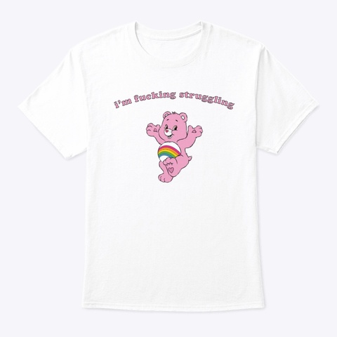 Struggling ✨ White T-Shirt Front