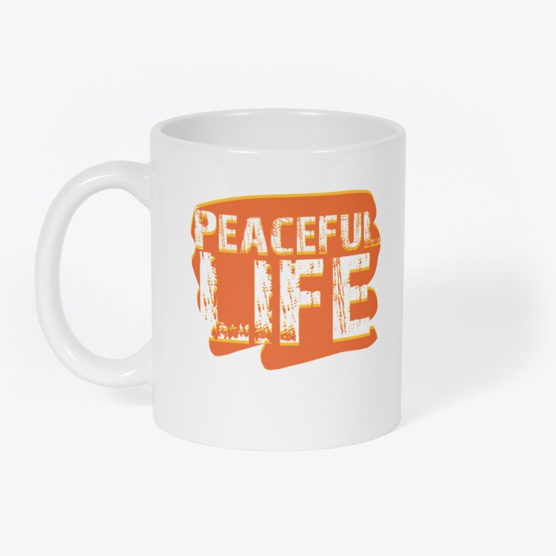 Peaceful Life