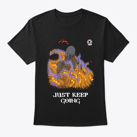 Just Keep Going Black T-Shirt Front