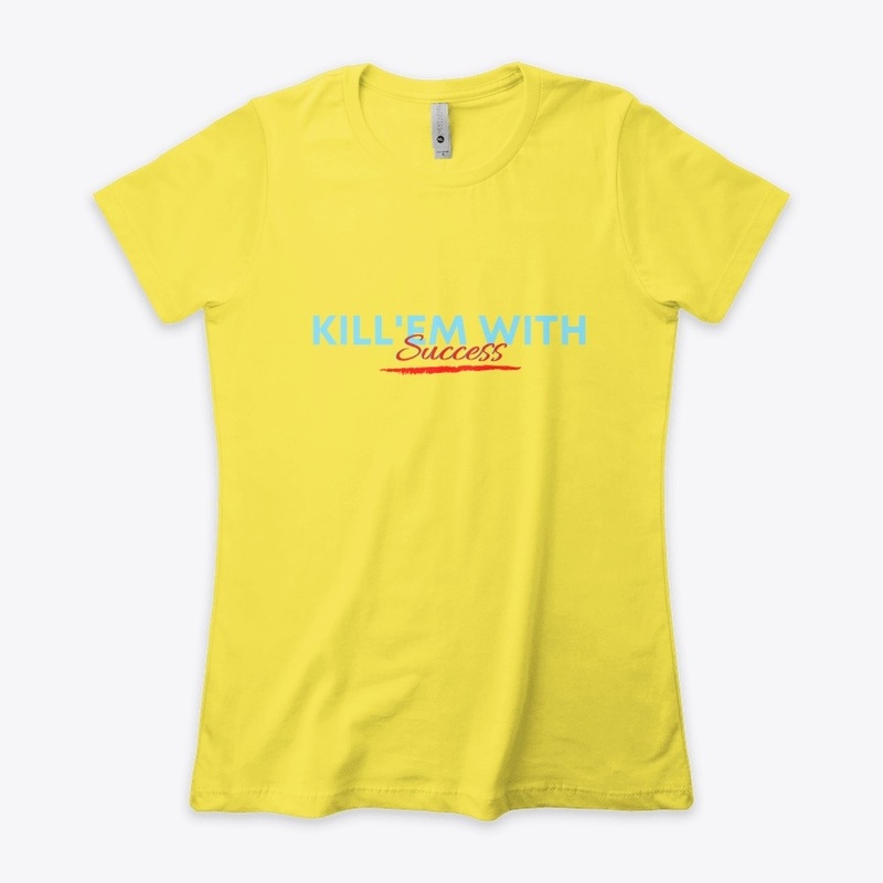 Kill'em With Success