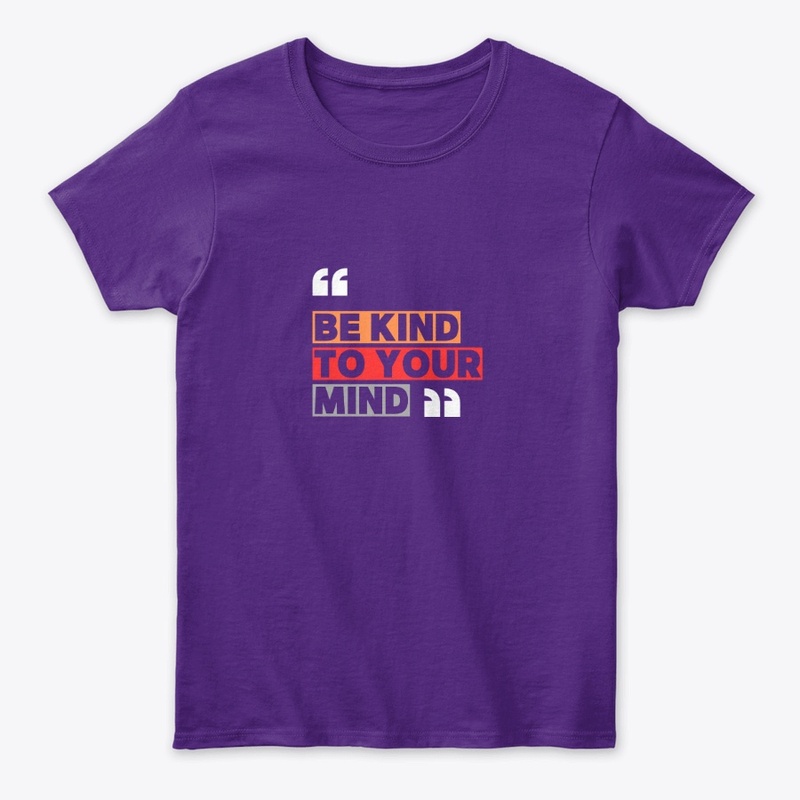 Be Kind to Your Mind Sweatshirt 