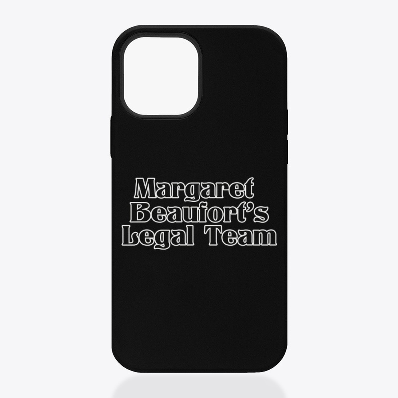 Margaret Beaufort's Legal Team