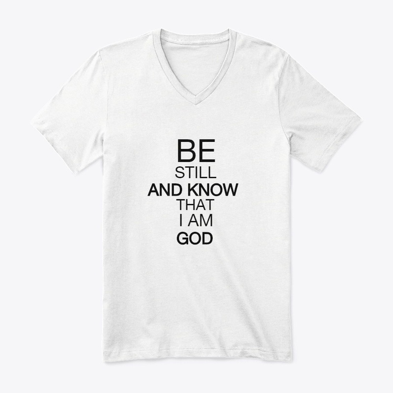 BE STILL & KNOW
