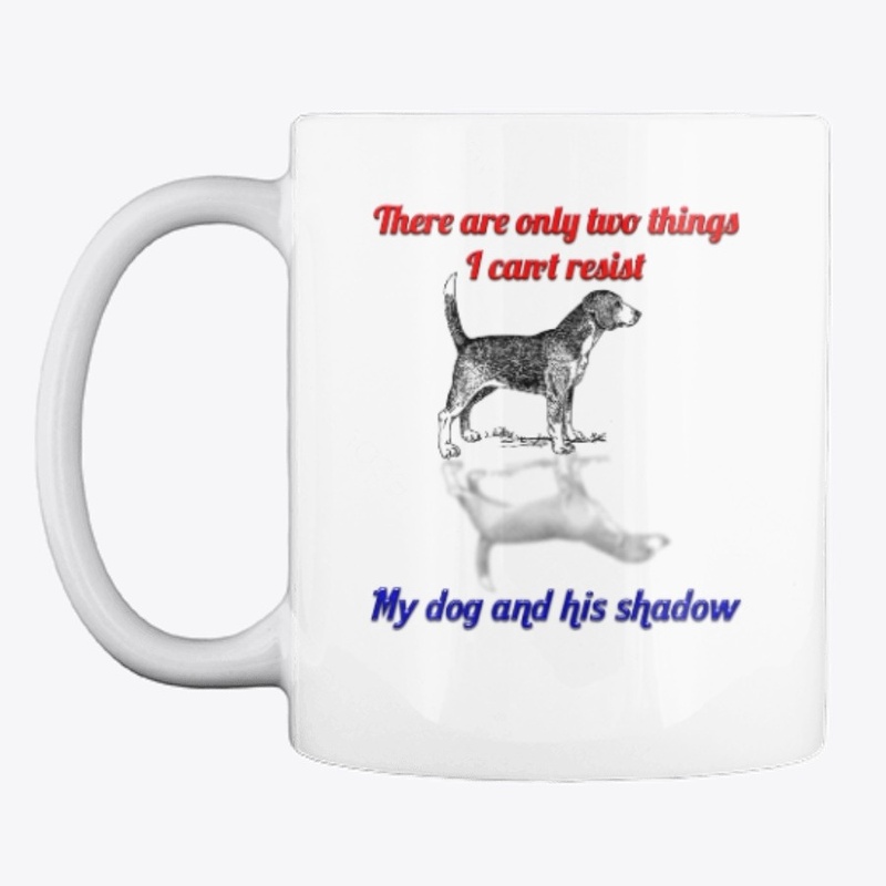 There Are Only Two Things I Can,t Resist