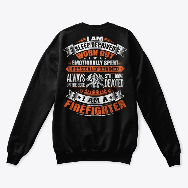 FIREFIGHTER - SLEEP DEPRIVED