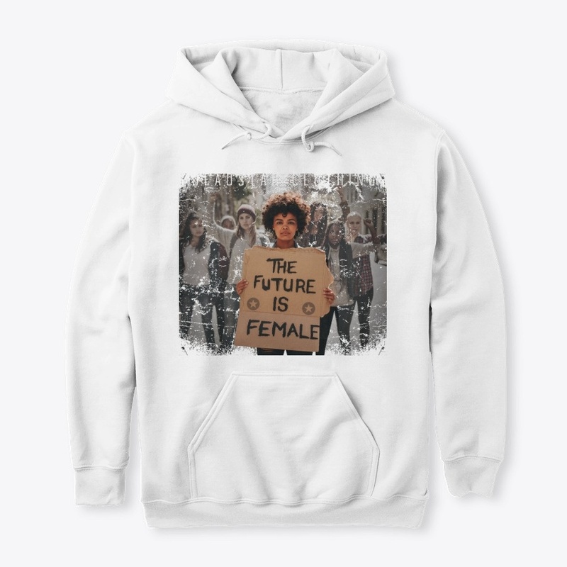 The Future Is Female