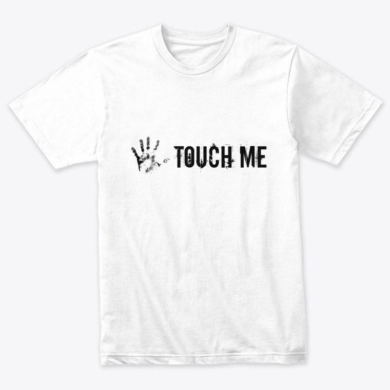 Touch Me