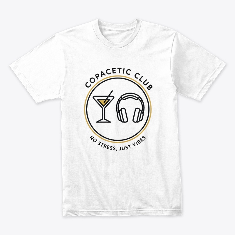 Copacetic Club - No Stress, Just Vibes