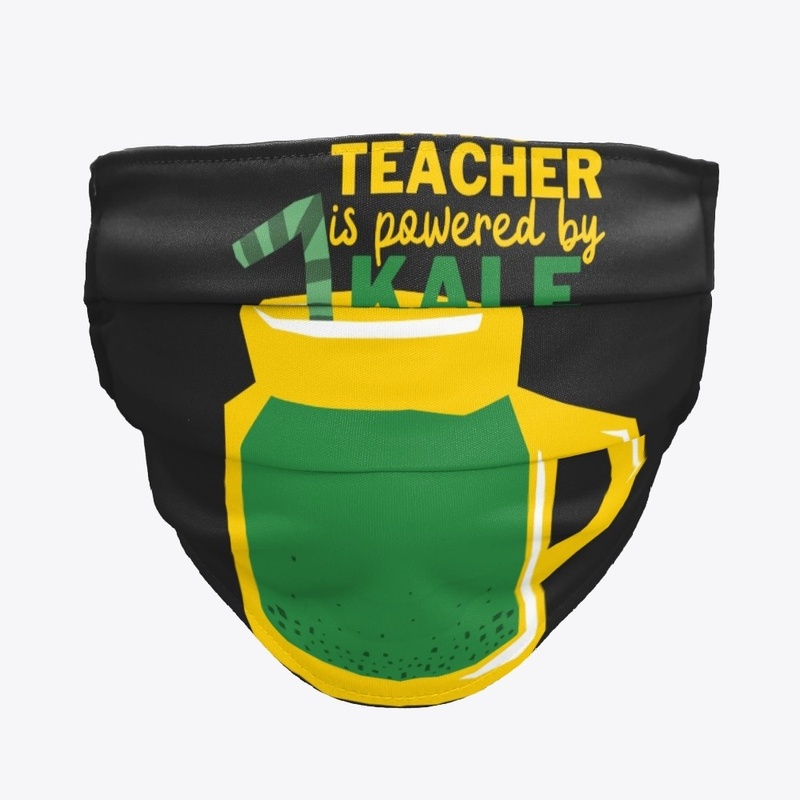TEACHER POWERED BY KALE SMOOTHIE