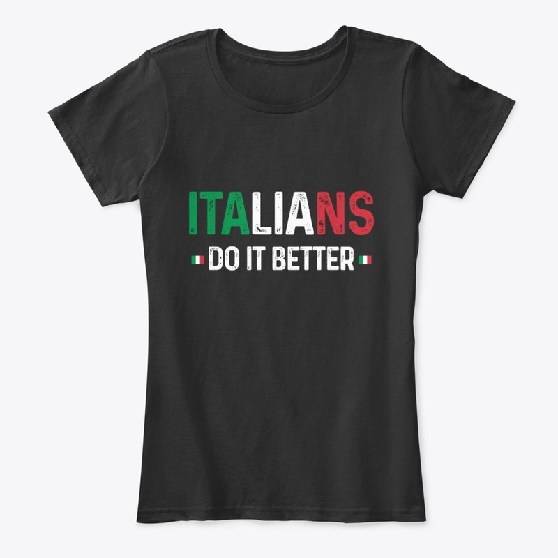 Italians Do It Better Flag Pride