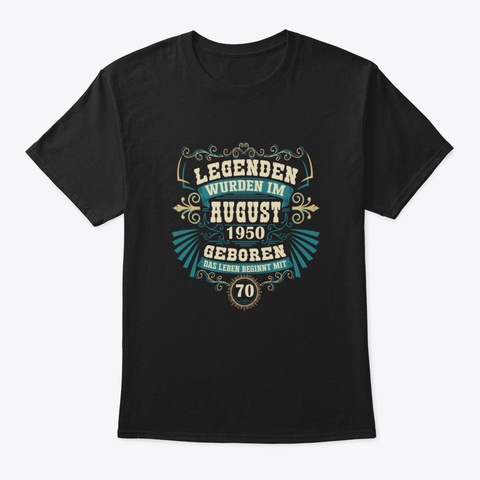 August 1950 Vintage Geburtstag Männer Black T-Shirt Front