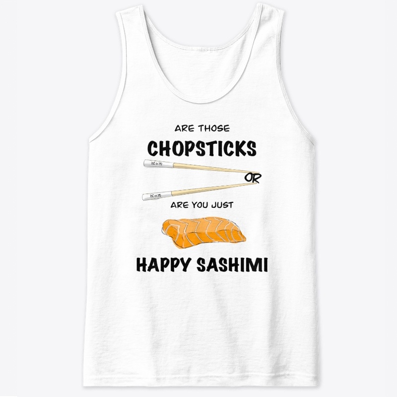 Happy Sashimi Sushi Japanese Food Pun