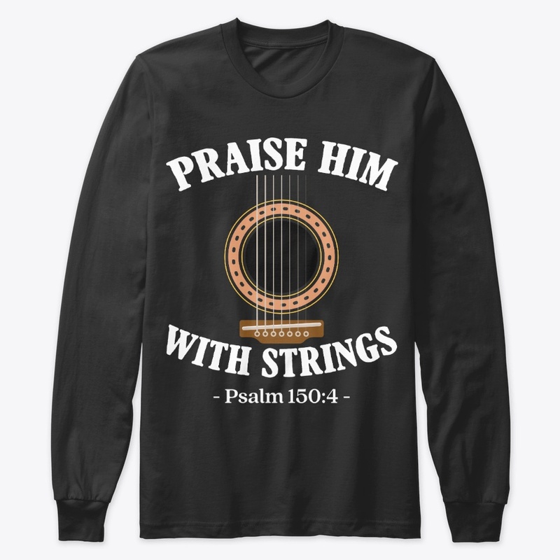 Guitar Lover N Christian Gift Praise Him