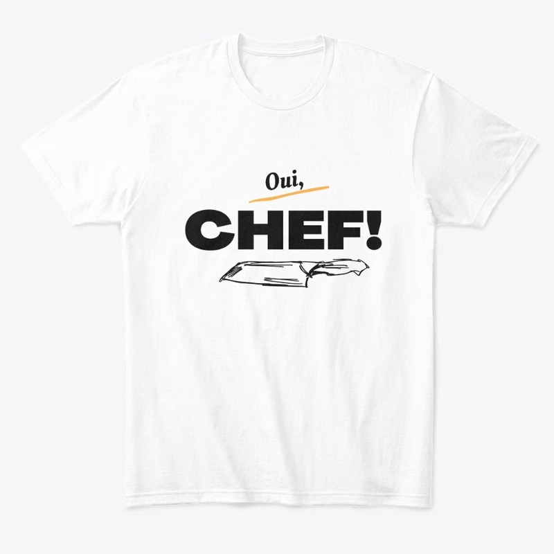 Oui CHEF! 