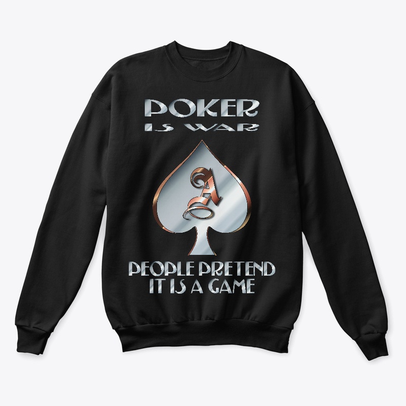 Poker is War