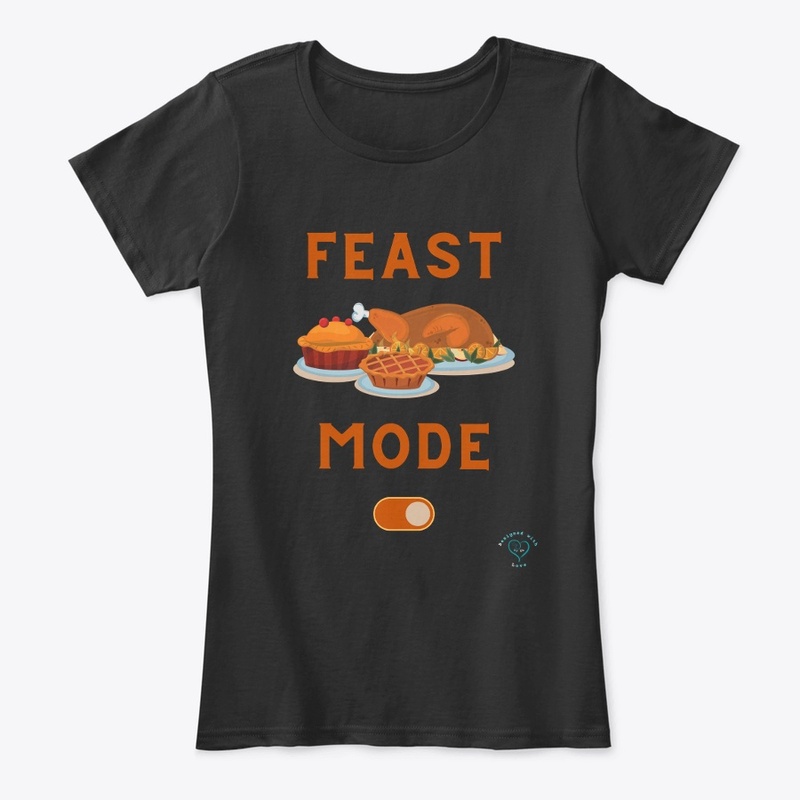 Feast Mode