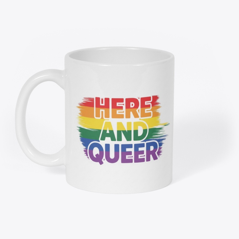 Here and Queer Pride Design 