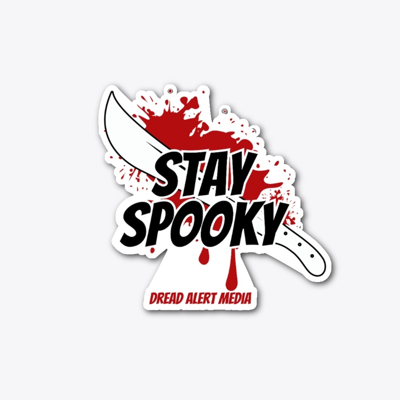 Stay Spooky (Machete)