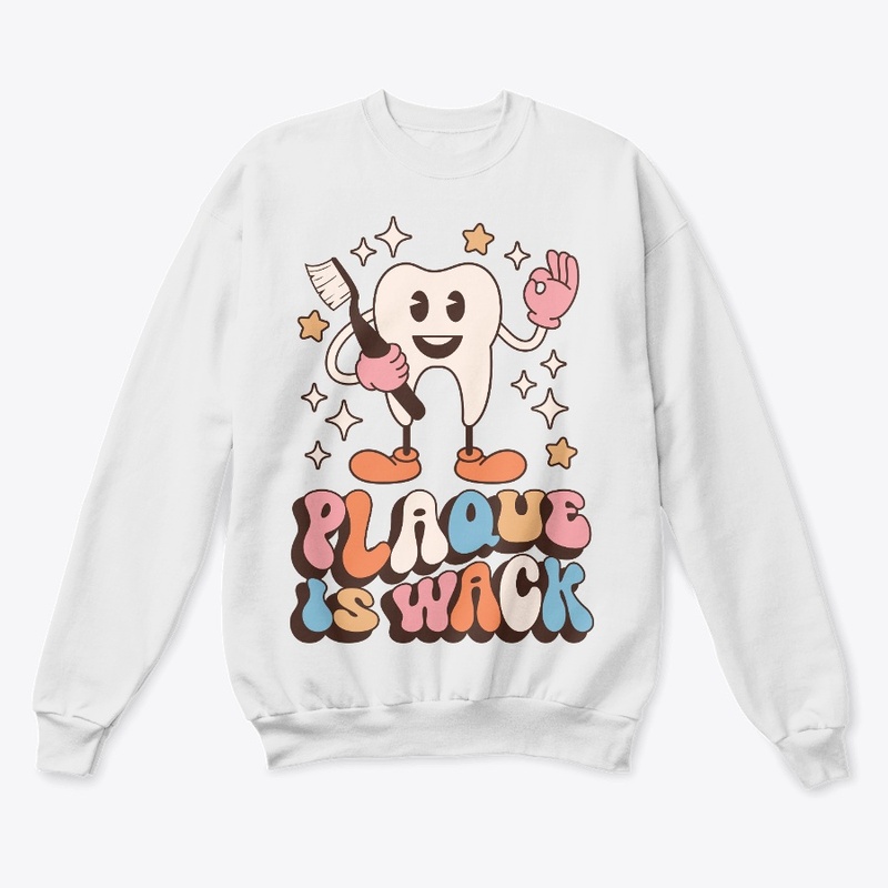 Plaque is wack Crewneck Sweatshirt