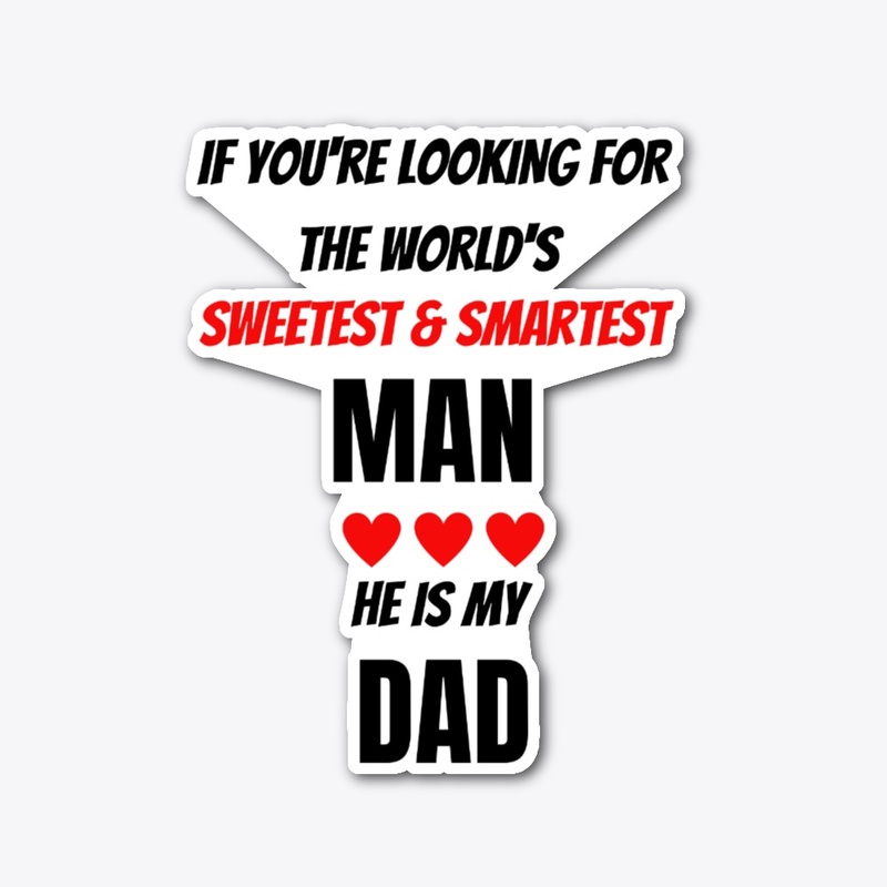 Dad Sweetest