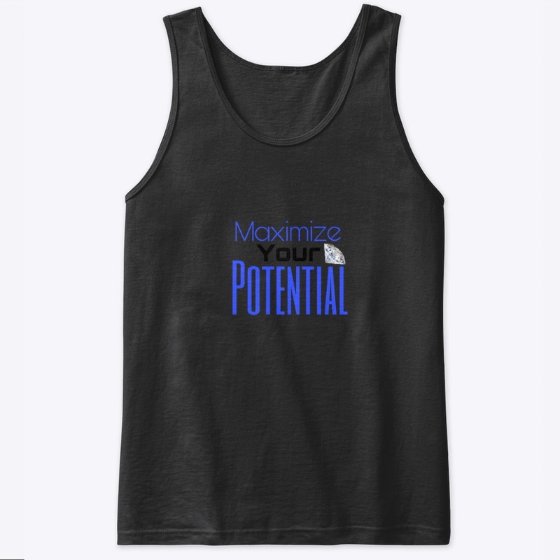 Maximize your potential 